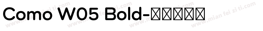Como W05 Bold字体转换